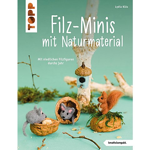 Image of Buch "Filz-Minis mit Naturmaterial"